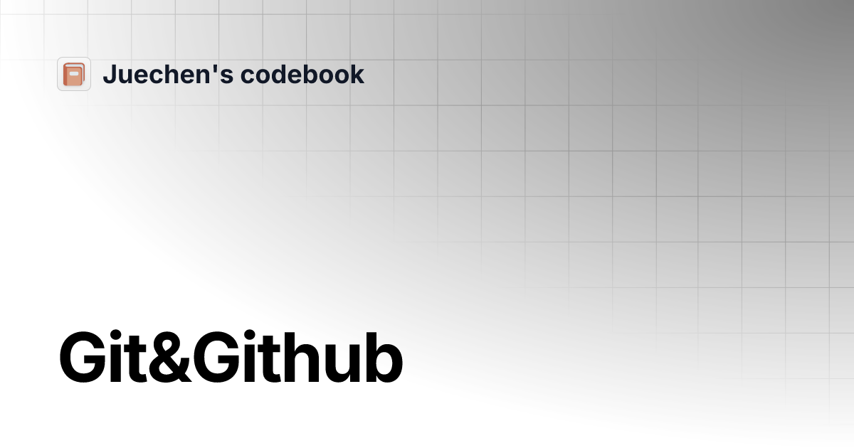 git-github-juechen-s-codebook